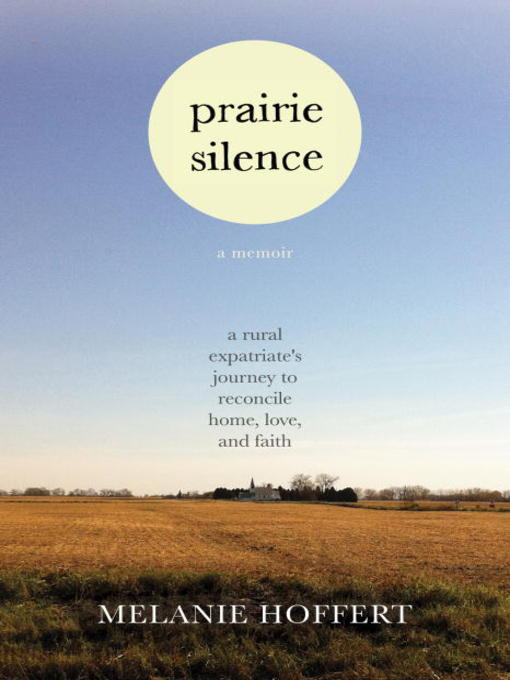 Title details for Prairie Silence by Melanie Hoffert - Available